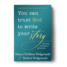 You Can Trust God to Write Your Story