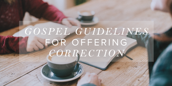 Gospel Guidelines for Offering Correction image
