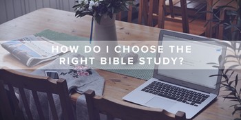 How Do I Choose the Right Bible Study? image